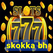 skokka bh